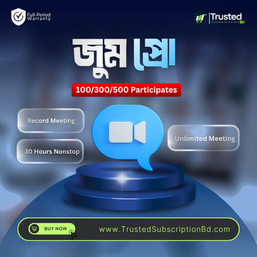 Zoom Pro Price IN BD Zoom Premium Subscription BD